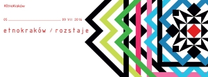 EtnoKraków / Rozstaje 2016