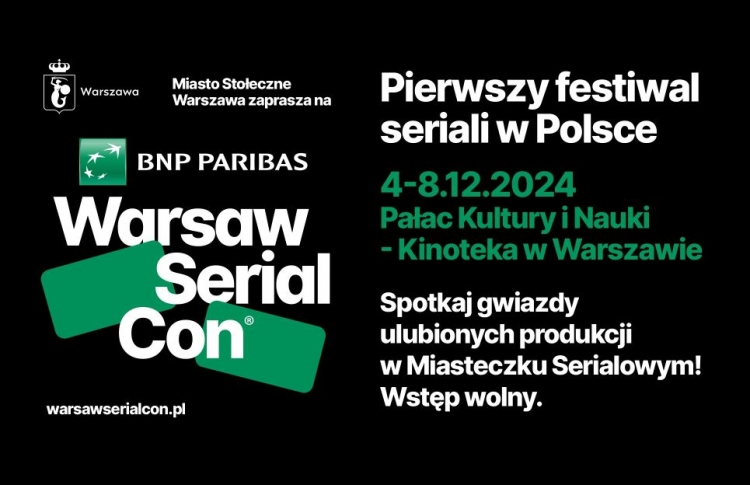 Rusza 1. BNP Paribas Warsaw Serialcon!
