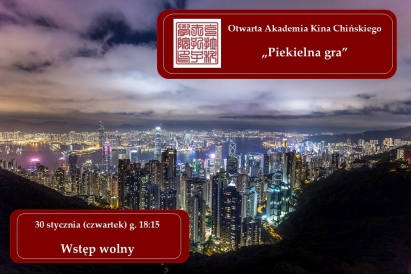 „Piekielna gra” w Otwartej Akademii Kina Chińskiego