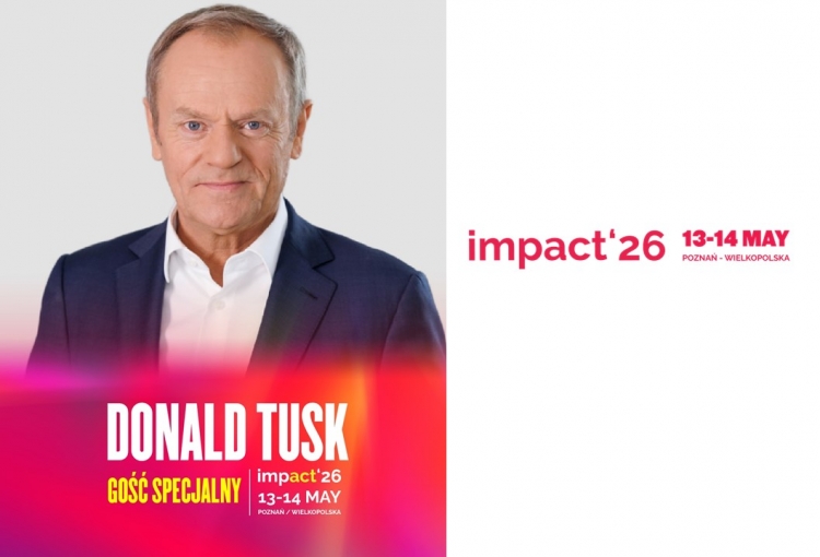 Donald Tusk gościem specjalnym Impact’26